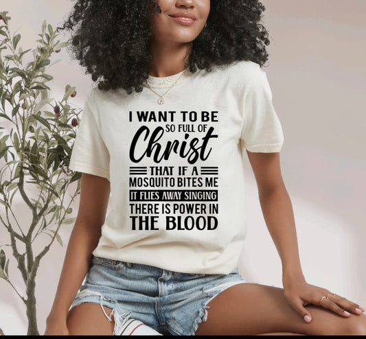 I Want to Be so Full of Christ